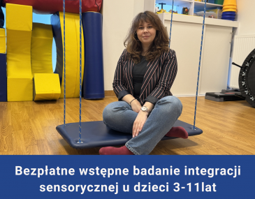 Bezpłatne wstępne badanie integracji sensorycznej u dzieci 3-11 lat